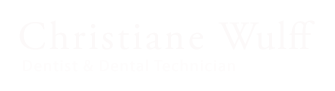 Christiane Wulff, dentist & dental technician